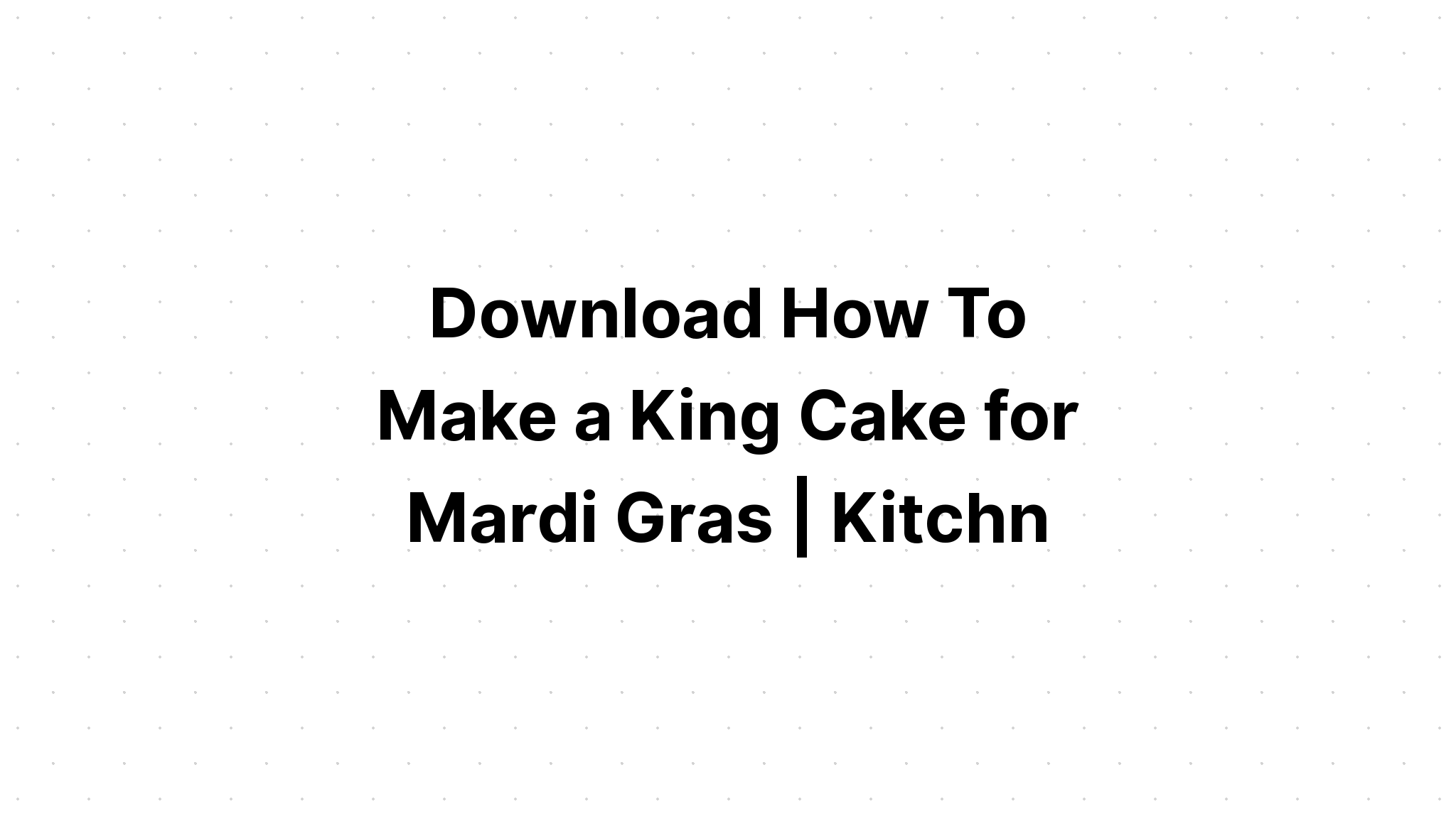 Download Mardi Gras King Cake SVG File